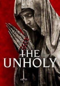 The Unholy adalah sebuah film horor supranatural yang dirilis pada tahun 2021