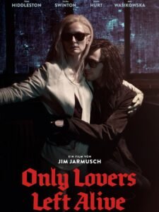 Only Lovers Left Alive