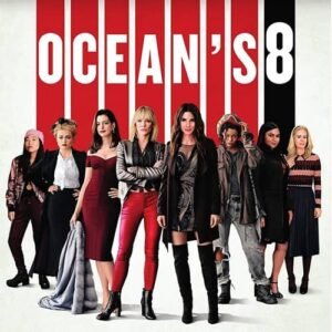 Cerita Film Ocean’s Eight