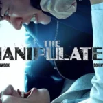 Review Film The Manipulated
