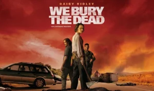 review film We Bury the Dead review film We Bury the Dead