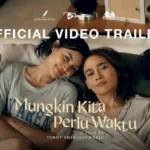 Mungkin Kita Perlu Waktu