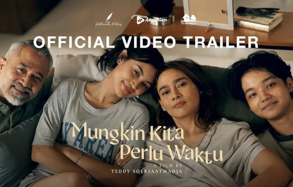 Mungkin Kita Perlu Waktu