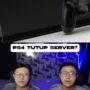 Game PlayStation Tutup Server